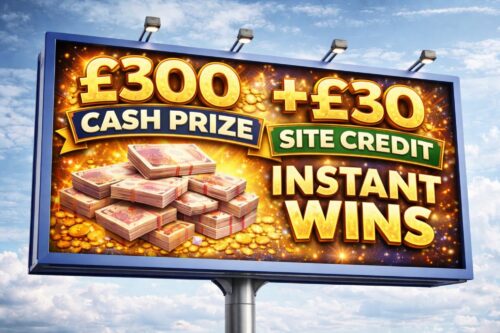 £300 CASH PRIZE + 30 SITE CREDIT INSTANT WINS-AUTO WIN 18/04