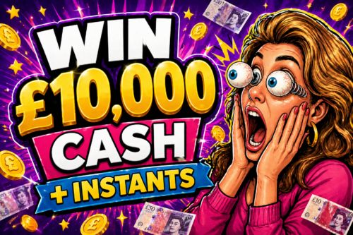 WIN £10,000 CASH + INSTANTS- 06/05