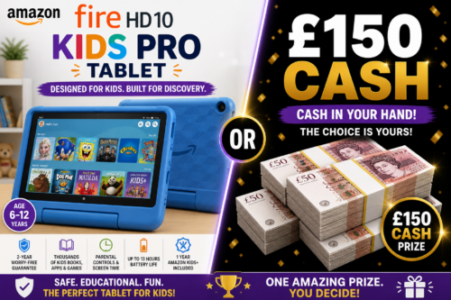 Amazon Fire HD 10 Kids Pro Tablet or £150 Cash- AUTO WIN 10/05
