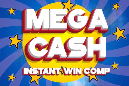 MAIN PRIZE £500 CASH – MEGA CASH INSTANTS – AUTO WIN- 16/05