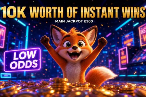 10K WORTH OF INSTANT WINS- MAIN JACKPOT £300-LOW ODDS-21/05