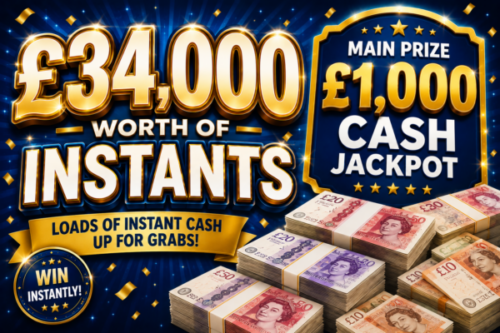 £34,000 WORTH OF INSTANTS -MAIN PRIZE £1,000 CASH JACKPOT – 21/06-AUTO WIN