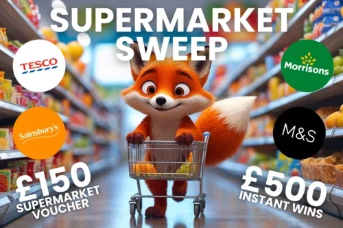SUPERMARKET SWEEP! MAIN PRIZE £150 SUPERMARKET GIFT CARD & £500 INSTANT WINS-AUTO WIN 08/06