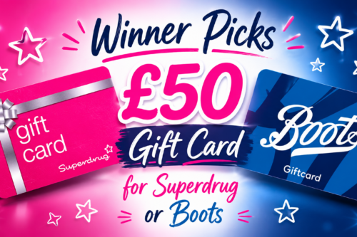 Winner Picks £50 Gift Card for Boots OR Surperdrug -AUTO WIN 12/06