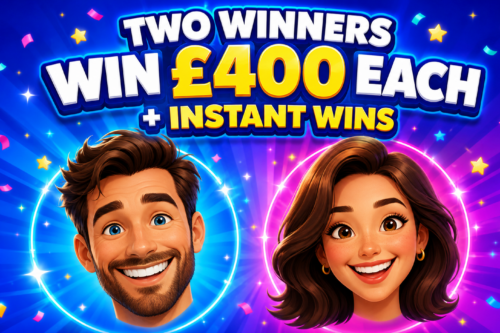 TWO WINNERS WIN £400 EACH + INSTANT WINS- AUTO WIN 24/07