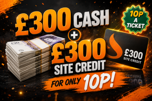 BEST OF BOTH £300 CASH + £300 SITE CREDIT FOR ONLY 10P!-AUTO WIN 20/07