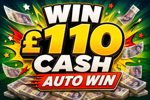 WIN £110 CASH-AUTO WIN 02/08