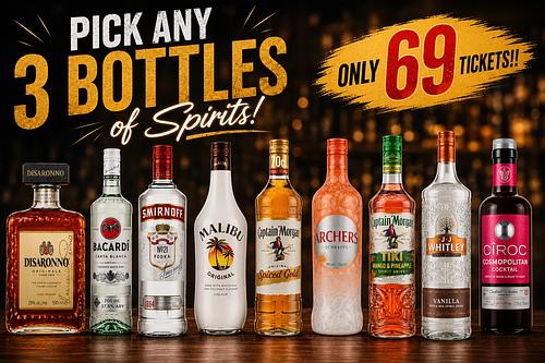 Pick Any 3 Bottles Of Spirits!!! Only 69 tickets!! 23/07-AUTO WIN