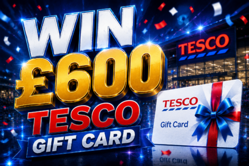 WIN £600 TESCO GIFT CARD- 19/07
