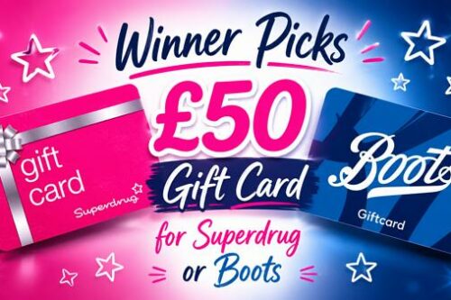 Winner Picks £50 Gift Card for Boots OR Surperdrug-AUTO WIN 31/07