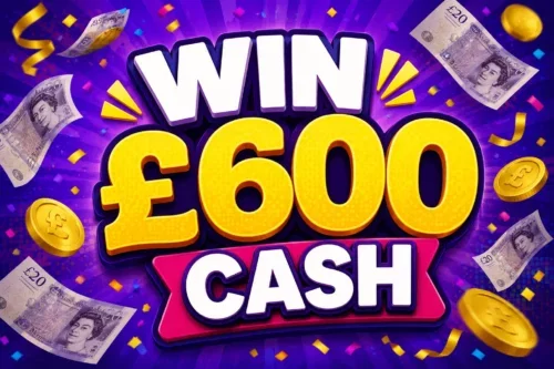 WIN £600 CASH- 09/08