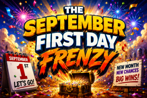 The September First Day Frenzy Cash  £749 Drawn Live
