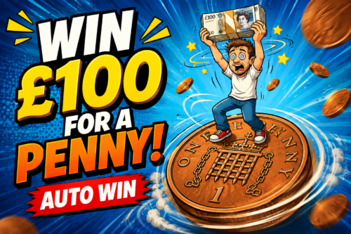 WIN £100 FOR A PENNY! AUTO WIN 27/08
