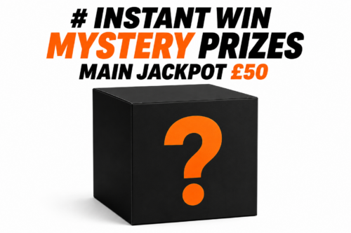 INSTANT WIN MYSTERY PRIZES- MAIN JACKPOT £50 CASH- AUTO WIN 25/08
