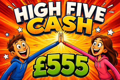 HIGH FIVE CASH £555 AUTO-WIN 01/09