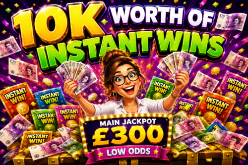 10K WORTH OF INSTANT WINS- MAIN JACKPOT £300-LOW ODDS 20/08