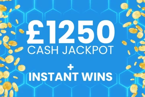 £1250 CASH JACKPOT + INSTANT WINS-AUTO WIN 02/09