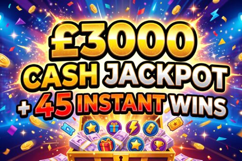 £3000 CASH JACKPOT + 45 INSTANT WINS- AUTO WIN 01/10