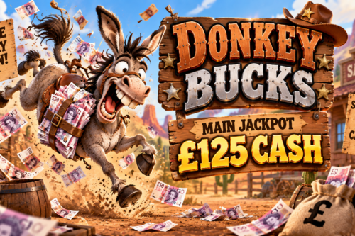 DONKEY BUCKS- MAIN JACKPOT £125 CASH-AUTO WIN 21/09