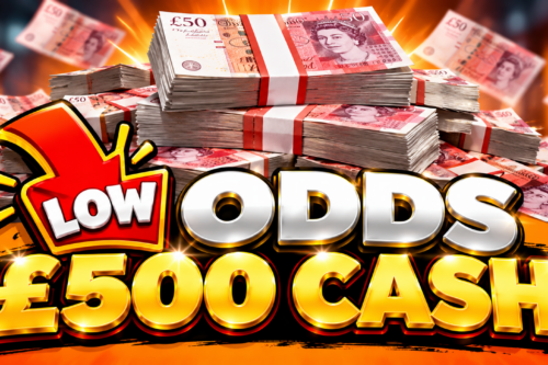 LOW ODDS £500 CASH-08/09-AUTO WIN