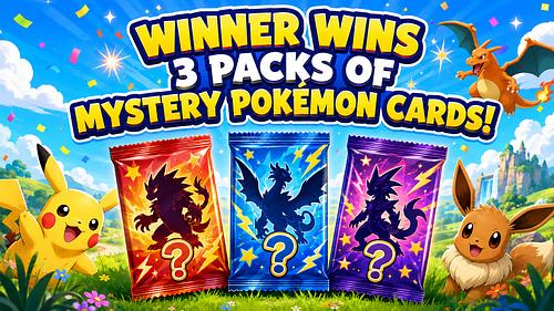 Winner wins 3 packs of Mystery Pokemon cards-AUTO WIN 22/09