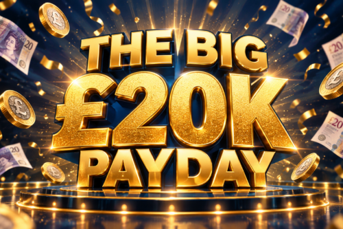 THE BIG £20K PAYDAY