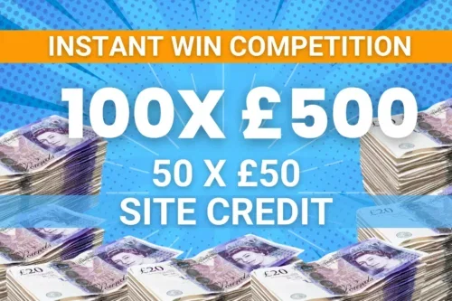 100X £500 CASH INSTANTS + 50 X £50 SITE CREDIT- INSTANT WINS – JACKPOT £500-17/09- AUTO WIN