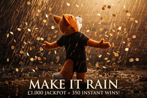 MAKE IT RAIN: £1,000 JACKPOT + 350 INSTANT WINS!-AUTO WIN 24/09