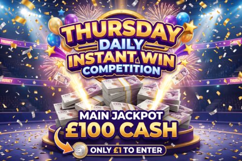 THURSDAY DAILY INSTANT - MAIN JACKPOT £100 CASH- AUTO WIN 24/09