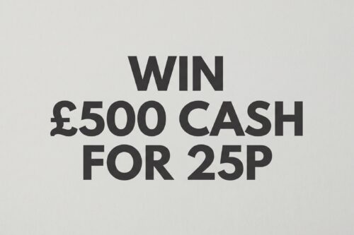 WIN £500 CASH FOR 25P- 01/10-AUTO WIN