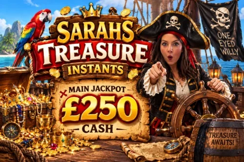 SARAHS TREASURE INSTANTS MAIN JACKPOT £250 CASH- AUTO WIN 23/09