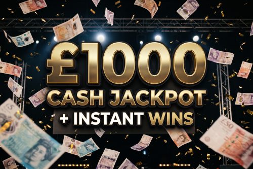 £1000 CASH JACKPOT + INSTANT WINS-AUTO WIN 30/10