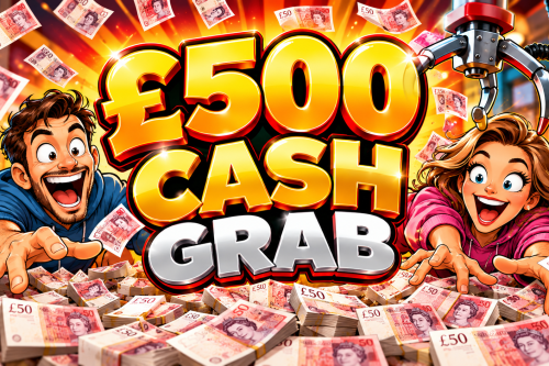 £500 CASH GRAB AUTO-WIN 02/11