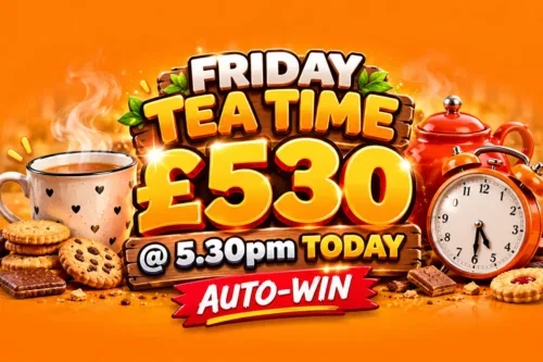 MONDAY TEA TIME CASH £530 @ 5.30PM TODAY AUTO-WIN