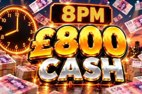 ⏰💷 THE 8PM £800 CASH BONANZA! 💷🔥 AUTO-WIN 31/10
