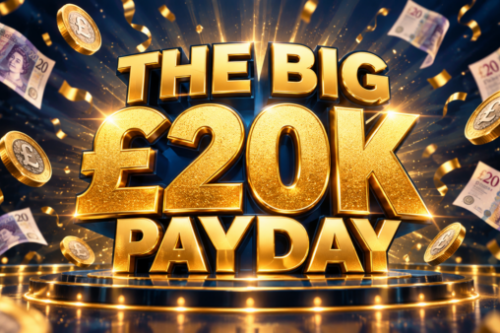 THE BIG £20K PAYDAY - 28/10