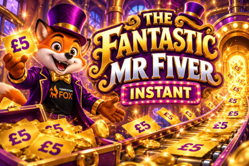 THE FANTASTIC MR FIVER INSTANT- AUTO WIN 25/10