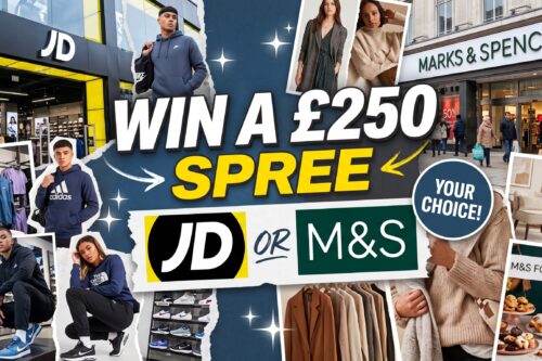 WIN £250 JD OR M&S SPREE- 29/10