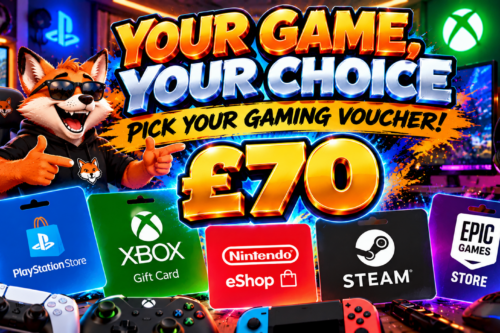 🎮🔥 YOU CHOOSE YOUR GAMING VOUCHER – £70 UP FOR GRABS! AUTO-WIN 18/10🔥🎮