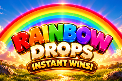 🌈🍬 RAINBOW DROPS INSTANT WINS! JACKPOT £80 AUTO-WIN 02/11🍬🌈