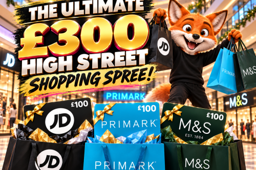 THE ULTIMATE £300 HIGH STREET SHOPPING SPREE! WIN £300 WORTH OF VOUCHERS- AUTO WIN 25/10